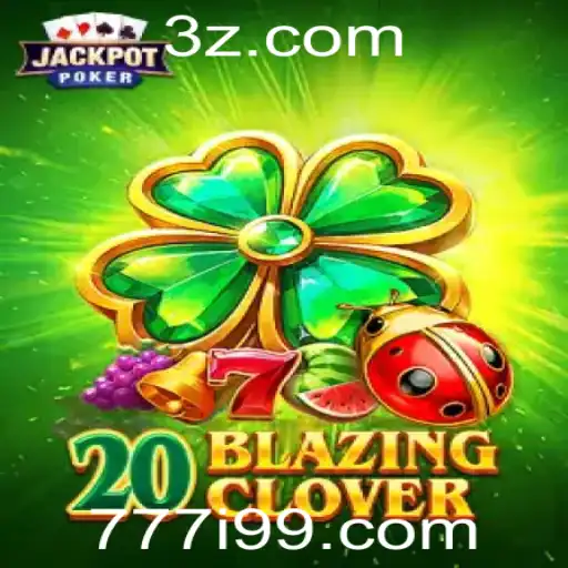 Explorando o Mundo de 20BlazingClover: O Jogo que Revoluciona o Seu Conceito de Diversão